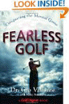 Fearless Golf: Conquering the Mental...