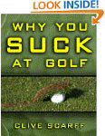 Why You Suck at Golf: 50 Most Common...
